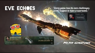 Eve Echoes || My PvP Adventures - Dancing With Destiny