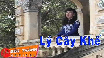 Lý Cây Khế - Dân Ca Nam Bộ