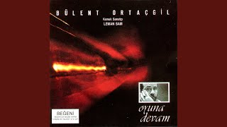 Video thumbnail of "Bülent Ortaçgil - Bu Su Hiç Durmaz"