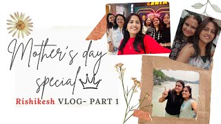 Mumma's Clubbing Day | Surprise Travel to RISHIKESH ~ MUSSORIE 🏔️| VLOG