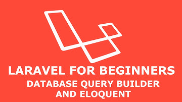 LARAVEL 5.4 DATABASE: QUERY BUILDER AND ELOQUENT