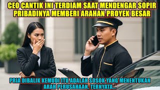 Download Lagu KISAH NYATA‼️ CEO Cantik Mendengar Sopir Pribadinya Mengatur Proyek Besar, CEO Itu Tak Berkata Apa-a MP3