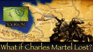 Tours 732 - What if Charles Martel lost?