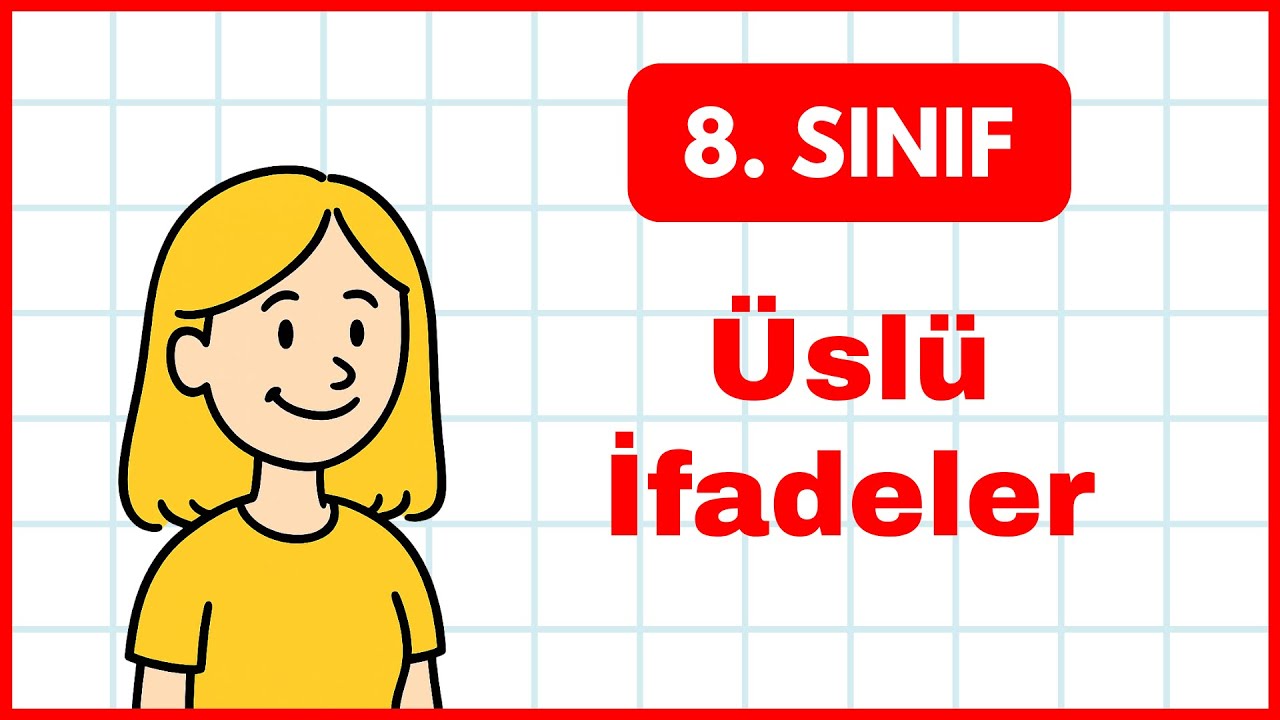Üslü İfadeler | 8. Sınıf Matematik Konu Anlatımı