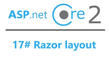 17# Asp.Net Core 2.0 MVC - Razor layout