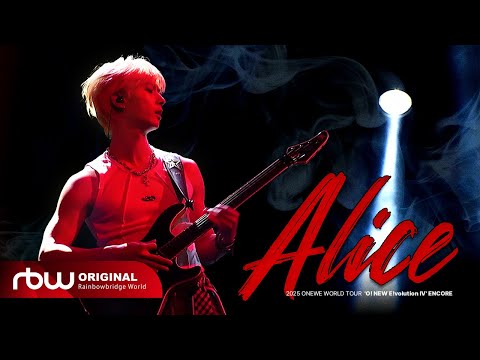 ONEWE(원위) 'Alice' LIVE CLIP │ ONEWE WORLD TOUR 'O! NEW E!volution IV' ENCORE