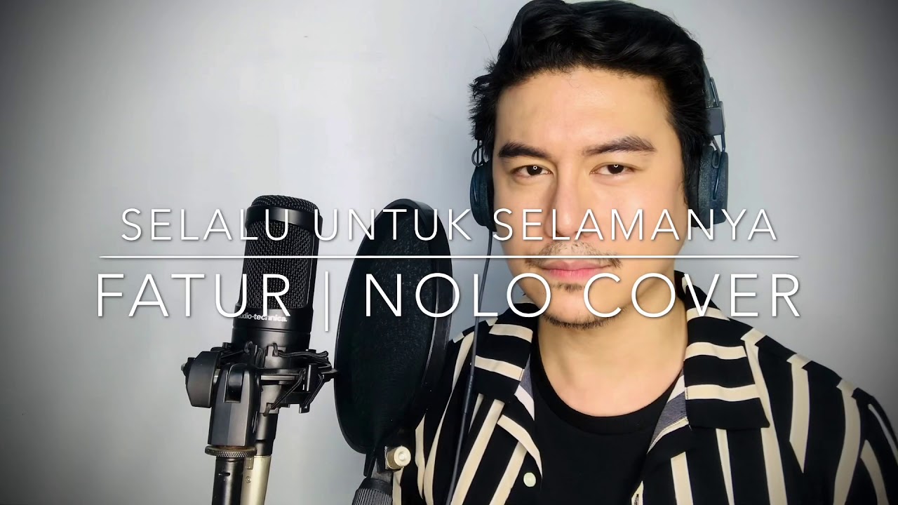 Fatur Selalu Untuk Selamanya Lirik