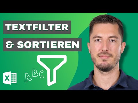 Textfilter in Microsoft Excel verwenden und verschachtelte Sortierung der gefilterten Ergebnisse
