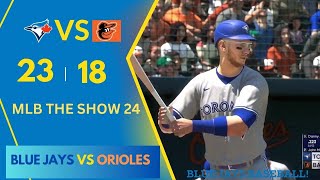 TUESDAY NIGHT BASEBALL--MLB THE SHOW 24--TORONTO BLUE JAYS VS BALTIMORE ORIOLES--GAME 41 of 162!