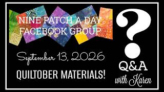 Q&A and what you need for Quiltober.