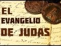 EVANGELIOS APÓCRIFOS: El Evangelio de Judas