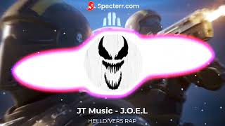 HELLDIVERS RAP by JT Music and J.O.E.L.