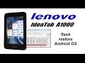 Lenovo IdeaTab A1000F - Dead, How to Flash Recovery Stock ROM / How to Change / Install Firmware