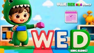 🎉 Wednesday Song for Kids | Learn the Days with OllieRex
