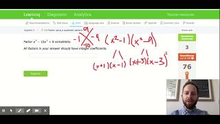 IXL Algebra 2 - Topic I.4 - Factor using a quadratic pattern