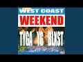 West Coast Weekend