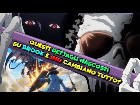 IL SEGRETO di BROOK SVELATO? Questa VERITÀ SHOCK su IMU, GUNKO e SHURI CAMBIA TUTTO? ONE PIECE 1173