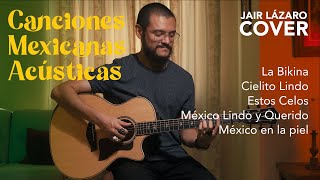 Canciones Mexicanas Acústicas - Jair Lázaro en Spotify & Apple Music