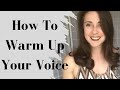 How to warm up your voice  tutorial by maryjess