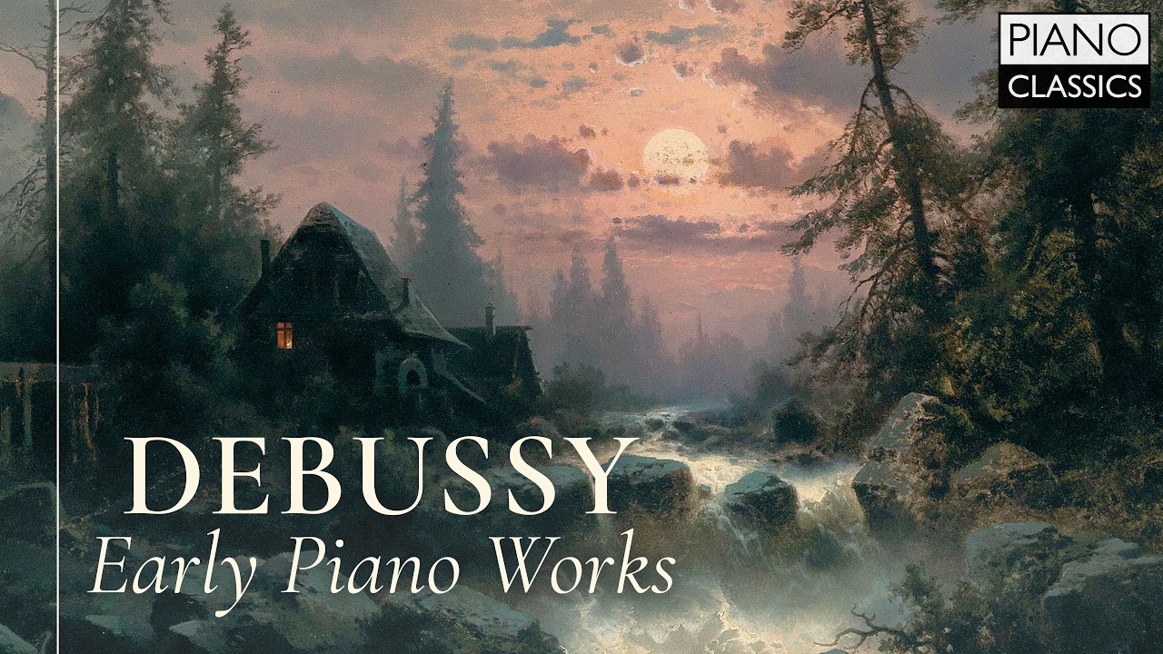 Debussy: Early Piano Works - YouTube