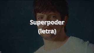 Superpoder - Lasso (letra/lyrics)