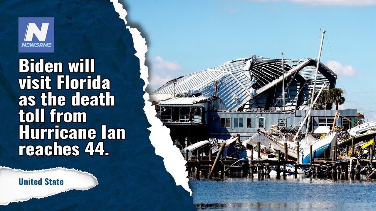 Biden will visit Florida as the death toll from Hurricane Ian reaches ...
