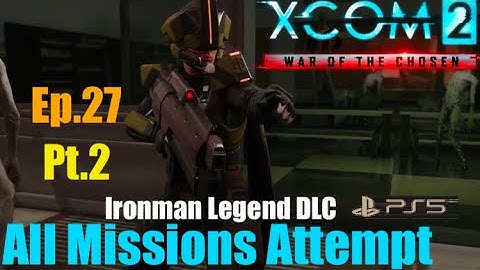 Ep.27 pt.2 ‘Field Commander &🧟‍♀️’ XCOM2 WOTC (Templar/Warlock) Live & Daily Ironman!