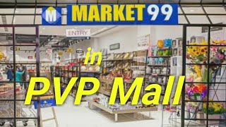 Market 99 in Vijayawada PVP Square Mall Market 99 Tour
