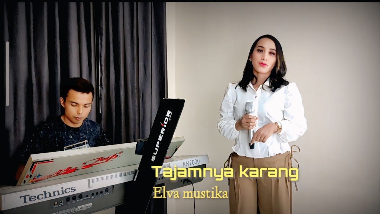 TAJAMNYA KARANG||DANGDUT LIVE ORGEN TUNGGAL||Cover ELVA MUSTIKA.