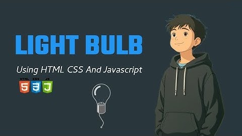 Light Bulb On Off Mini Project Using HTML , CSS And JavaScript 💡 | Tech krushna