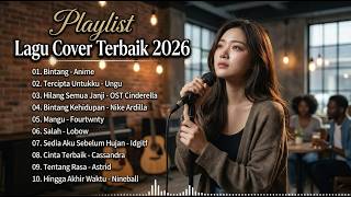 PLAYLIST POP INDONESIA LAGU SEDIH PALING ENAK DIDENGAR 🎧 Cover Version 2026
