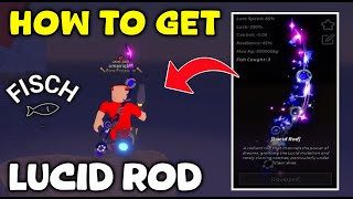 How to Get the Lucid Rod in Fisch | Full Crafting Guide & All Required Items