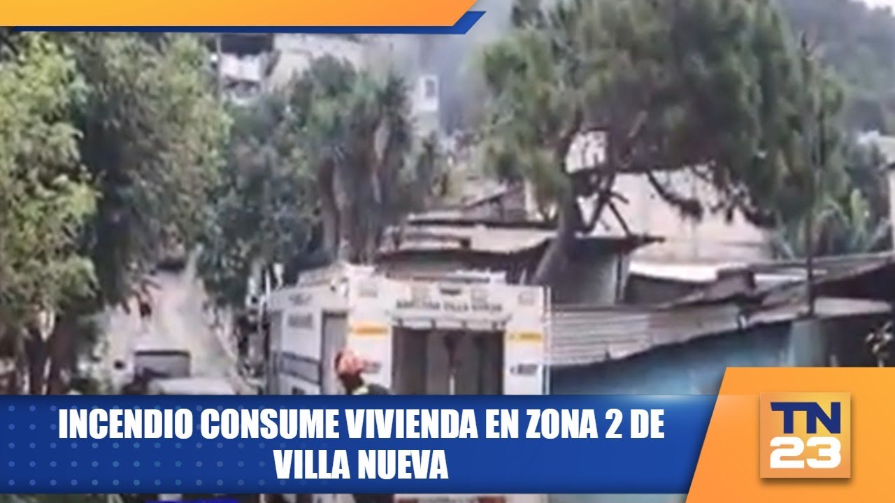 Incendio consume vivienda en zona 2 de Villa Nueva - YouTube