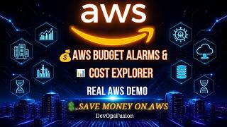 🚀 Day 4 | AWS Budget Alarms & Cost Explorer | Monitor & Optimize AWS Costs | AWS Solution Architect