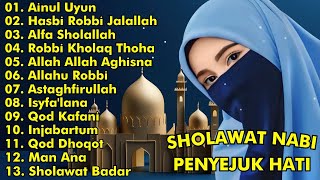 SHOLAWAT NABI PENYEJUK HATI - AINUL UYUN, HASBI ROBBI JALALLAH || SHOLAWAT TERBARU 2023