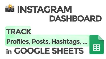 📸 Instagram Ultimate Dashboard for Google Sheets