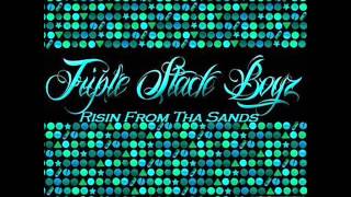 Triple Stack Boyz-Gangstas And Eses