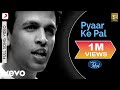 Indian idol  pyaar ke pal