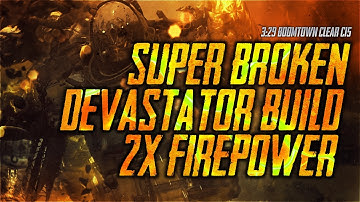 The BEST Devastator build. 3 minute boomtown. 2x firepower trick in Outriders