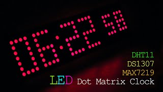 LED Dot Matrix Clock With DS1307, MAX7219, DHT11