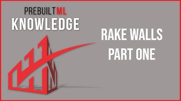 Drawing Rake Walls | Part One