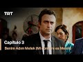 Benim Ad覺m Melek Mi Nombre Es Melek Cap穩tulo 3 Benim Ad覺m Melek Mi Nombre Es Melek Cap穩tulo 3