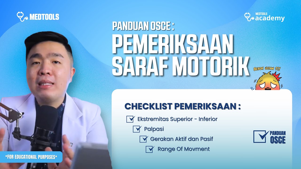 Panduan OSCE : Pemeriksaan Saraf Motorik | Ekstremitas Superior - Inferior