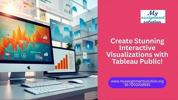Creating Interactive Visualizations with Tableau Public