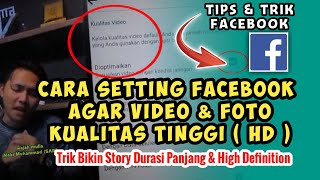 Bongkar‼️Cara Setting Facebook Supaya Video Jernih & Cara Upload Video Story Durasi Lebih 30 Detik