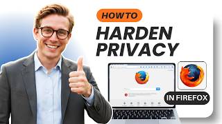 How to Harden Firefox for Privacy and Security (Updated 2026)