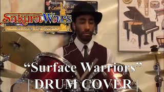 Surface Warriors - Sakura Wars V So Long, My Love Drum Cover