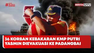 36 Korban Kebakaran KMP Putri Yasmin Dievakuasi ke Padangbai #BeritaSatu