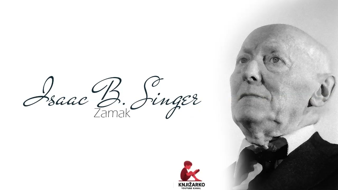 Zamak - Isaac Bashevis Singer - III ┃ AUDIO KNJIGA