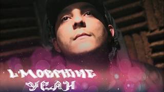 L'morphine yeah !